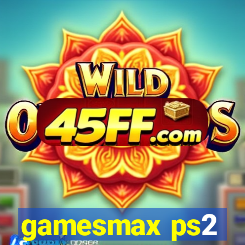 gamesmax ps2